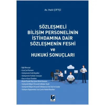 Sözleşmeli Bilişim Personelinin İstihdamına Dair Sözleşmenin Feshi ve Hukuki Sonuçları