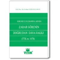 Zarar Görenin Doğrudan Dava Hakkı (TTK m. 1478)