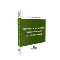 Türkiye'de KİT Sistemi Yapısal Sorunlar Çözüm Önerileri