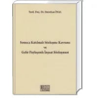 Sonuca Katılmalı Sözleşme Kavramı ve Gelir Paylaşımlı İnşaat Sözleşmesi