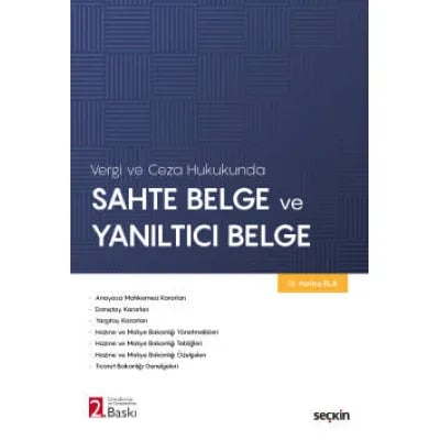 Vergi ve Ceza Hukukunda Sahte Belge ve Yanıltıcı Belge