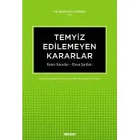 Temyiz Edilemeyen Kararlar