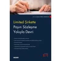 Limited Şirkette Payın Sözleşme Yoluyla Devri