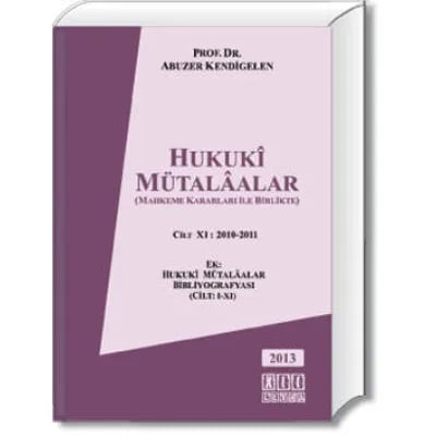 Hukukî Mütalâalar Cilt:XI 2010-2011