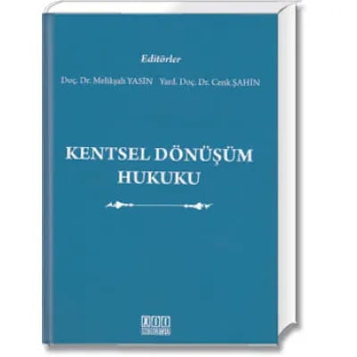 Kentsel Dönüşüm Hukuku