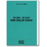 100 Soru - 100 Cevap Roma Borçlar Hukuku