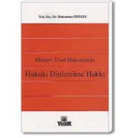 Medeni Usul Hukukunda Hukuki Dinlenilme Hakkı