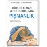 Türk ve Alman Vergi Hukukunda Pişmanlık