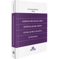Limited Ortaklıklarda Müdür Kararlarının Genel Kurul Onayına Sunulması