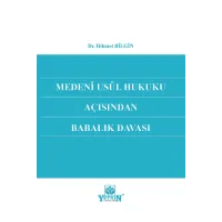 Medeni Usul Hukuku Açısından Babalık Davası