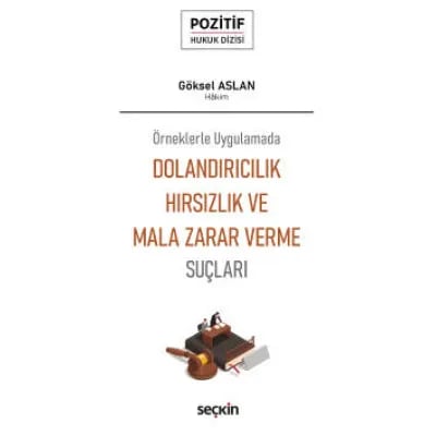 Dolandırıcılık, Hırsızlık ve Mala Zarar Verme Suçları