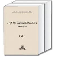 Prof. Dr. Ramazan ARSLAN’a Armağan