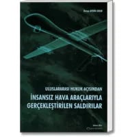 İnsansız Hava Araçlarıyla Gerçekleştirilen Saldırılar