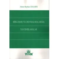 Birleşme ve Devralmalarda Yan Sınırlamalar