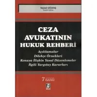 Ceza Avukatının Hukuk Rehberi