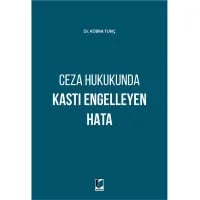Ceza Hukukunda Kastı Engelleyen Hata
