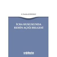 İcra Hukukunda Rehin Açığı Belgesi