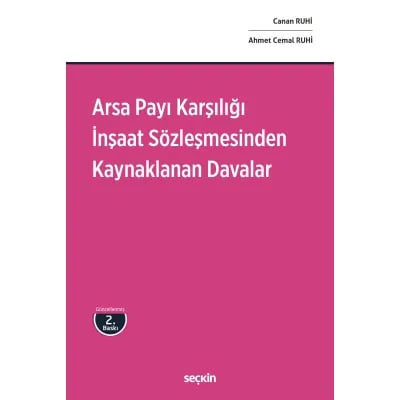 Arsa Payı Karşılığı İnşaat Sözleşmesinden Kaynaklanan Davalar