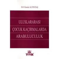 Uluslararası Çocuk Kaçırmalarda Arabuluculuk