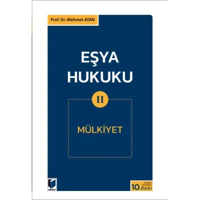 Eşya Hukuku -II- (Mülkiyet)