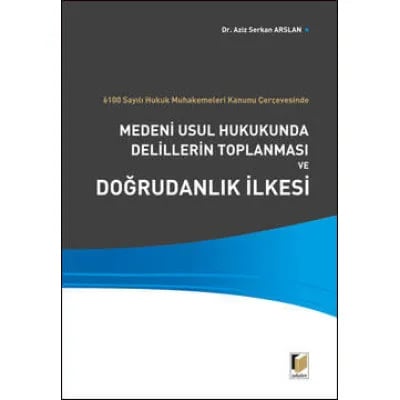 Medeni Usul Hukukunda Doğrudanlık İlkesi