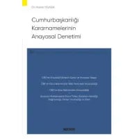 Cumhurbaşkanlığı Kararnamelerinin Anayasal Denetimi