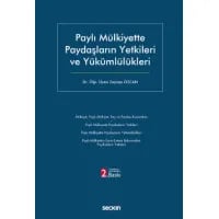 Paylı Mülkiyette Paydaşların Yetkileri ve Yükümlülükleri
