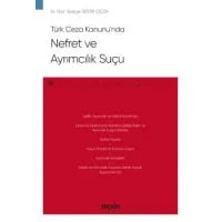  Türk Ceza Kanunu'nda Nefret ve Ayrımcılık Suçu