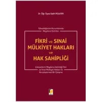 Fikri ve Sınai Mülkiyet Hakları ve Hak Sahipliğ