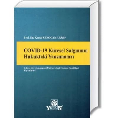 Covid-19 Küresel Salgınının Hukuktaki Yansımaları