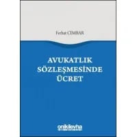 Avukatlık Sözleşmesinde Ücret