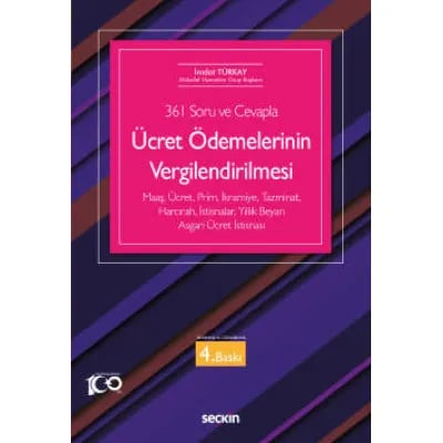 355 Soru ve Cevapla Ücret Ödemelerinin Vergilendirilmesi