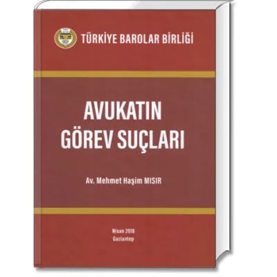 Avukatın Görev Suçları