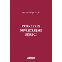 Türklerin Devletleşme Süreci