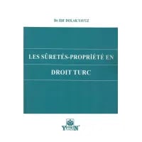 Les sûretés-propriété en droit turc