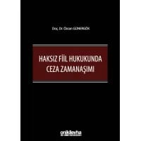 Haksız Fiil Hukukunda Ceza Zamanaşımı