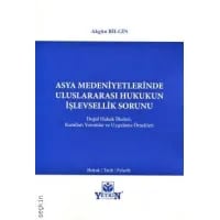 Asya Medeniyetlerinde Uluslararası Hukukun İşlevsellik Sorunu