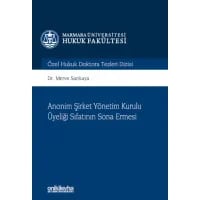 Anonim Şirket Yönetim Kurulu Üyeliği Sıfatının Sona Ermesi