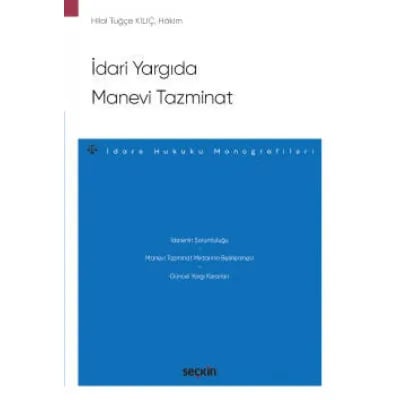 İdari Yargıda Manevi Tazminat