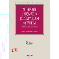 Alternatif Uyuşmazlık Çözüm Yolları ve Tahkim (Arabuluculuk – Uzlaştırma)