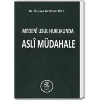 Medenî Usul Hukukunda Aslî Müdahale