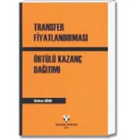 Transfer Fiyatlandırması - Örtülü Kazanç Dağıtımı