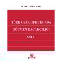 Türk Ceza Hukukunda Göçmen Kaçakçılığı Suçu