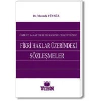 Fikri Haklar Üzerindeki Sözleşmeler