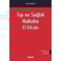  Tıp ve Sağlık Hukuku El Kitabı