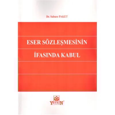 Eser Sözleşmesinin İfasında Kabul