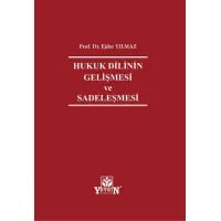 Hukuk Dilinin Gelişmesi ve Sadeleşmesi