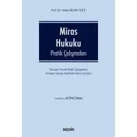 Miras Hukuku Pratik Çalışmaları
