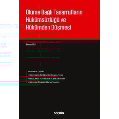 Ölüme Bağlı Tasarrufların Hükümsüzlüğü ve Hükümden Düşmesi