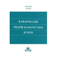 Karayolları Trafik Kanunun'nda Kusur